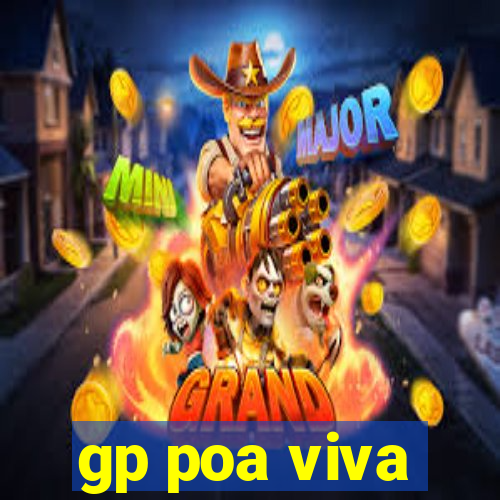 gp poa viva